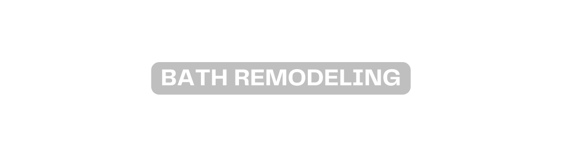 bath remodeling